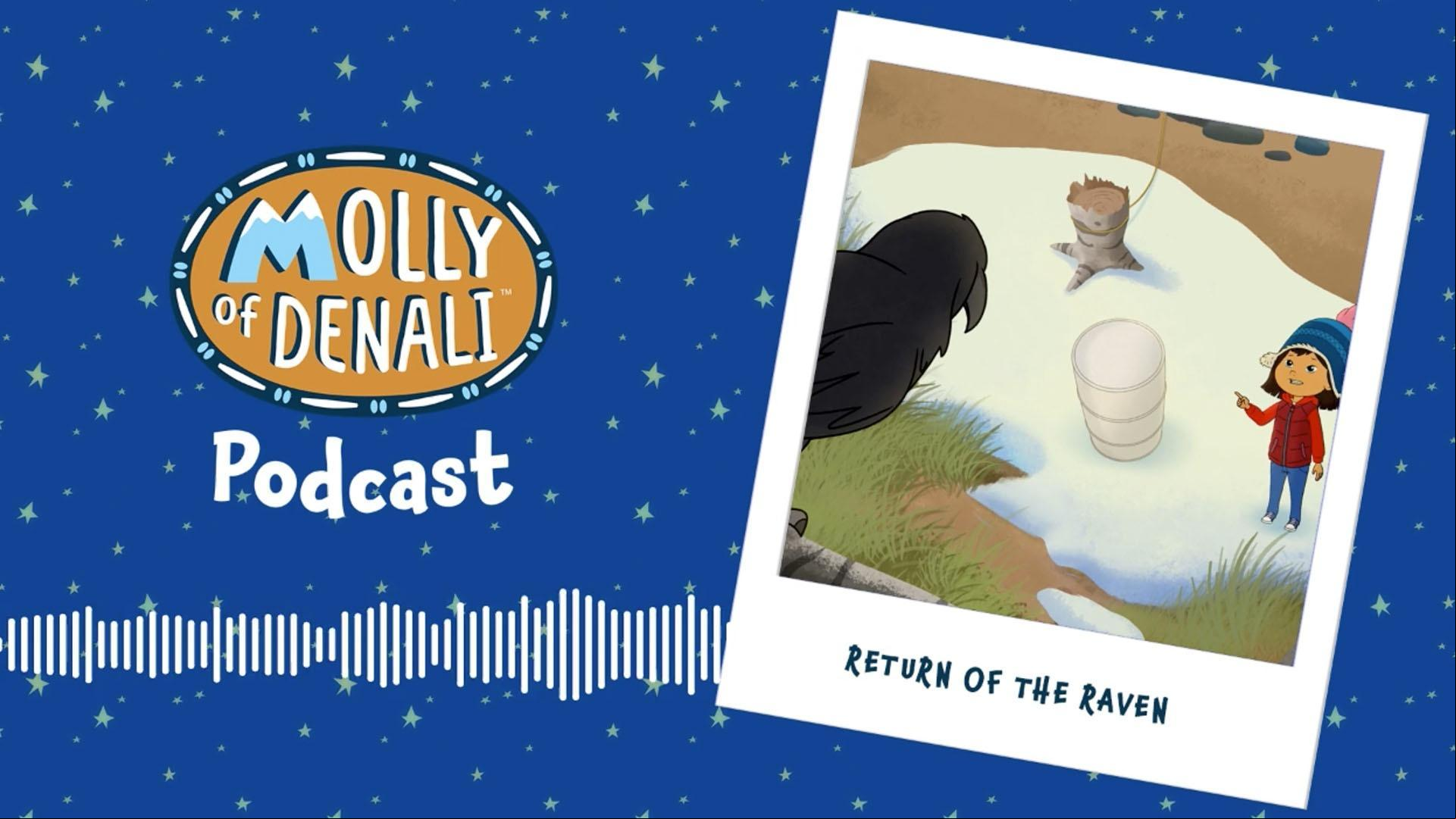 The mysterious raven returns to tell Molly that something is amiss.