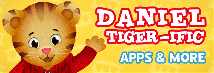 Daniel Tiger-ific Apps & More