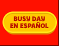 Busy Day in Spanish