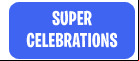 Super Celebrations